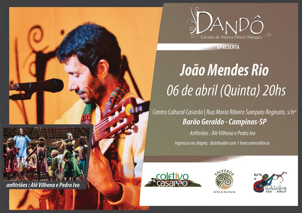 Dandô: Circuito de música Dércio Marques recebe o artista João Mendes Rio